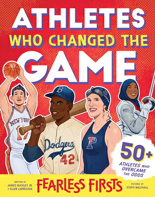 Fearless Firsts: Athletes Who Changed the Game FEARLESS FIRSTS ATHLETES WHO C （Fearless Firsts） 