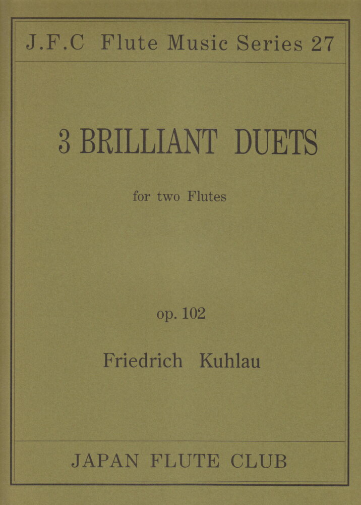 名曲シリーズ（27）　フルート二重奏曲　Op．102／クーラウ作曲