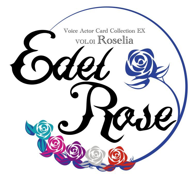 Voice Actor Card Collection EX VOL.01 Roselia『Edel Rose』