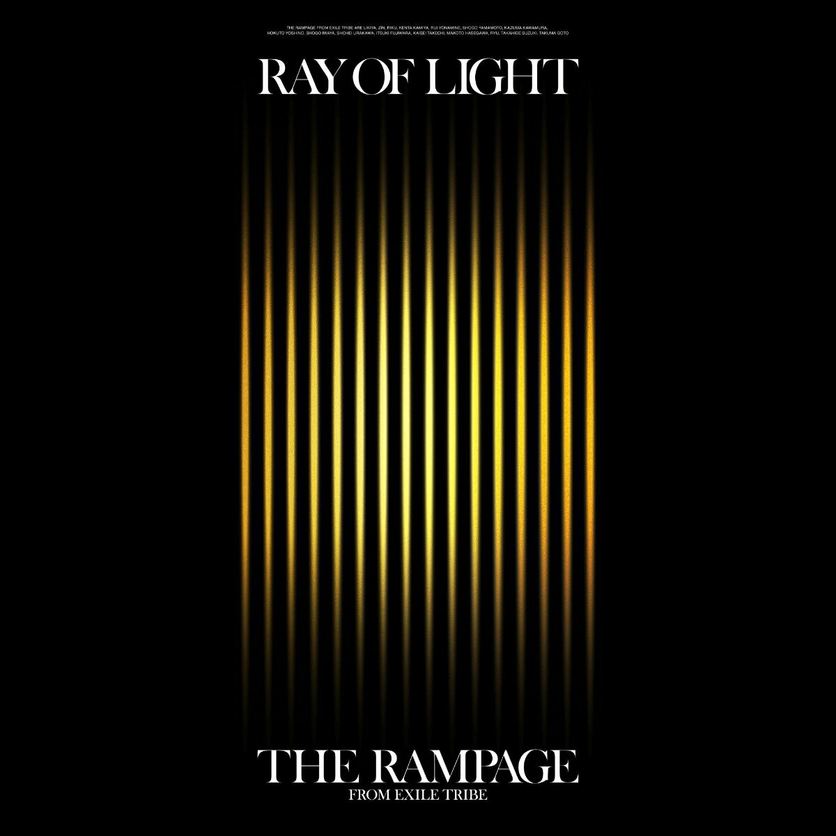 【特典】RAY OF LIGHT (3CD＋2Blu-ray)(「16SOUL」「16PRAY」キーホルダー) THE RAMPAGE from EXILE TRIBE