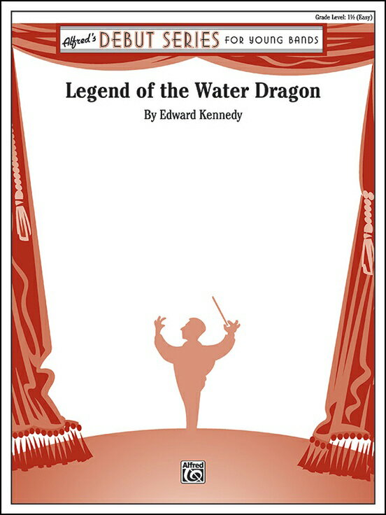 【輸入楽譜】ケネディ, Edward: ウォーター・ドラゴンの伝説: スコアとパート譜セット
