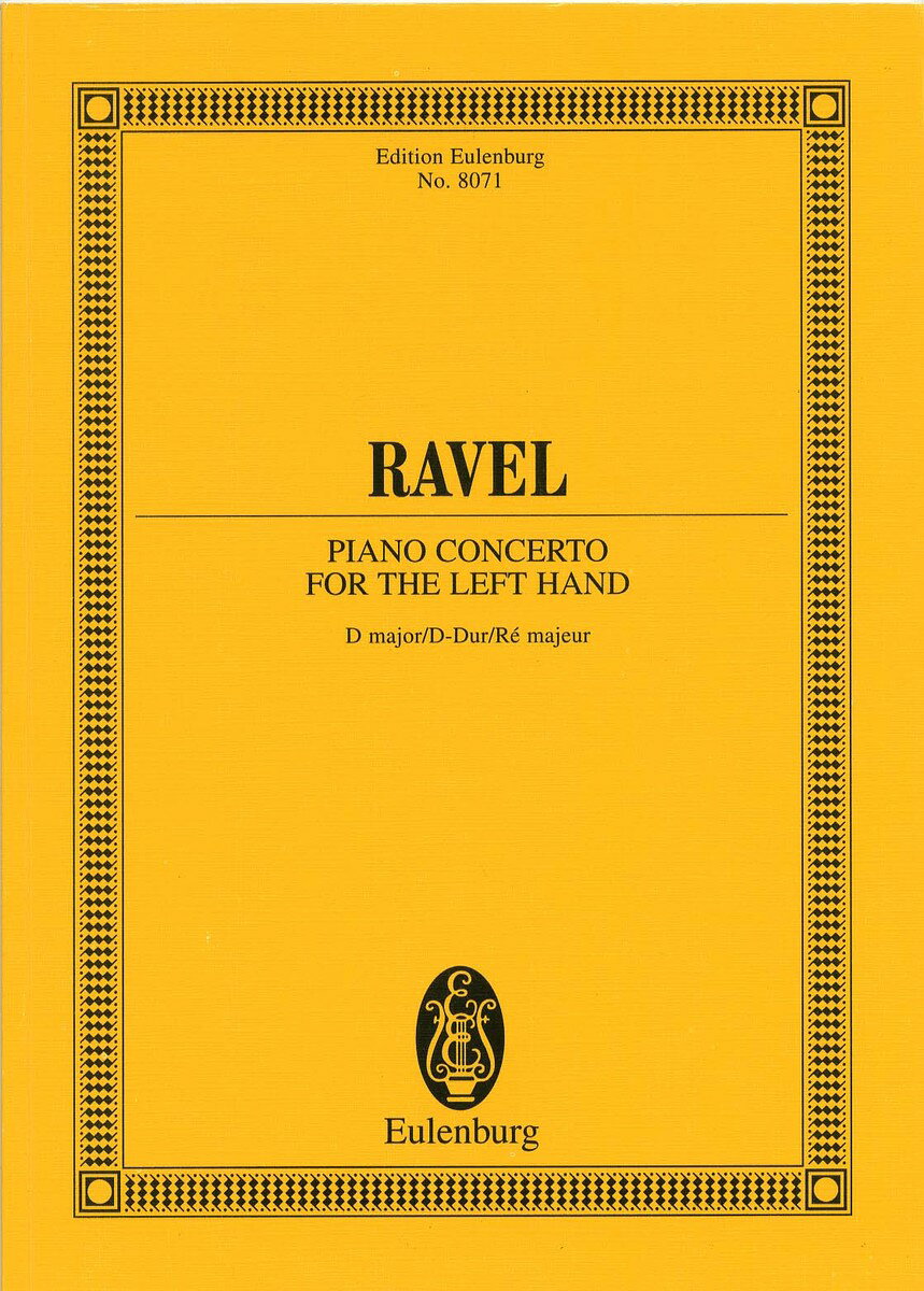 【輸入楽譜】ラヴェル, Maurice: 左手のためのピアノ協奏曲: スタディ・スコア