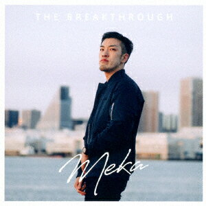 Mekaザ ブレイクスルー メカ 発売日：2018年04月18日 予約締切日：2018年04月14日 THE BREAKTHROUGH JAN：4526180445067 GMPー13 G.M.P.RECORDS (株)ウルトラ・ヴァイヴ [Disc1] 『THE BREAKTHROUGH』／CD アーティスト：Meka 曲目タイトル： &nbsp;1. The Breakthrough [3:34] &nbsp;2. Hey [2:07] &nbsp;3. マジメカ [3:19] &nbsp;4. So Good [3:41] &nbsp;5. Too Late [3:37] &nbsp;6. Best Friend [4:04] &nbsp;7. Doors [3:56] &nbsp;8. Never Say Never [4:16] &nbsp;9. Landscape [4:25] &nbsp;10. Blue Sky [FEAT.M.T] [3:29] &nbsp;11. Super Number [3:14] CD JーPOP ラップ・ヒップホップ