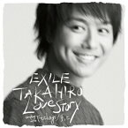 Love Story（CD+DVD） [ EXILE TAKAHIRO ]