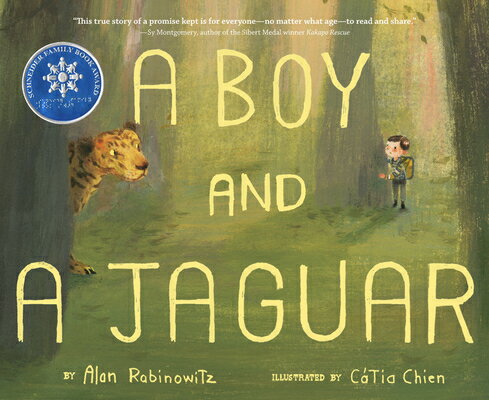 A Boy and a Jaguar BOY & A JAGUAR [ Alan Rabinowitz ]
