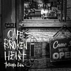 CAFE BROKEN HEART [ 織田哲郎 ]