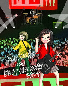 SHISHAMO NO BEST ARENA!!! EAST【Blu-ray】 [ SHISHAMO ...