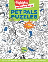 Pet Pals Puzzles HIDDEN PICTURES PET PALS PUZZL （Highlights Hidden Pictures） Highlights