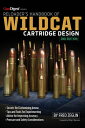 Reloader's Handbook of Wildcat Cartridge Design RELOADERS HANDBK OF WILDCAT CA [...