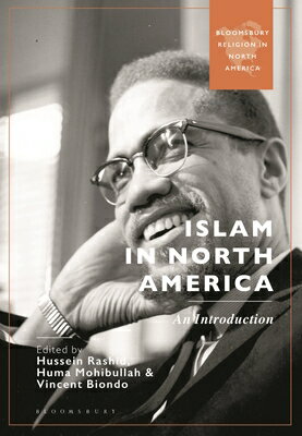 Islam in North America: An Introduction ISLAM IN NORTH AMER （Bloomsbury Religion in North America） 