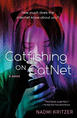 Catfishing on Catnet CATFISHING ON CATNET （Catnet Novel） [ Naomi Kritzer ]
