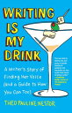 ŷ֥å㤨Writing Is My Drink: A Writer's Story of Finding Her Voice (and a Guide to How You Can Too WRITING IS MY DRINK [ Theo Pauline Nestor ]פβǤʤ2,692ߤˤʤޤ