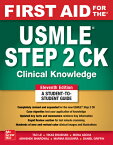 First Aid for the USMLE Step 2 Ck, Eleventh Edition 1ST AID FOR THE USMLE STEP 2 C [ Tao Le ]