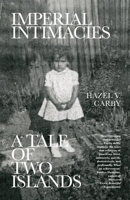 Imperial Intimacies: A Tale of Two Islands IMPERIAL INTIMACIES 