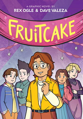 Fruitcake: A Graphic Novel (Four Eyes #3) FRUITCAKE A GRAPHIC NOVEL (FOU 