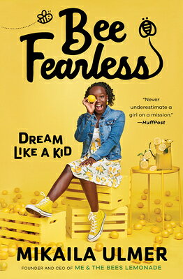 Bee Fearless: Dream Like a Kid BEE FEARLESS DREAM LIKE A KID 