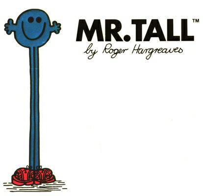 MR TALL REV/E Mr. Men and Little Miss Roger Hargreaves PRICE STERN SLOAN INC1999 Paperback Revised English ISBN：9780843175103 洋書 Books for kids（児童書） Juvenile Fiction