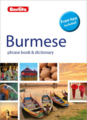 Berlitz Phrase Book & Dictionary Burmese(bilingual Dictionary) BERLITZ PHRASE BK & DICT BURME （Berlitz Phrasebooks） 