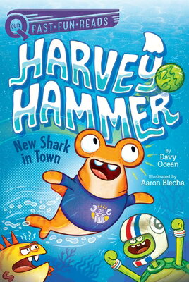 ŷ֥å㤨New Shark in Town: A Quix Book NEW SHARK IN TOWN Harvey Hammer [ Davy Ocean ]פβǤʤ1,003ߤˤʤޤ
