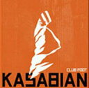 【輸入盤】Club Foot [ Kasabian ]