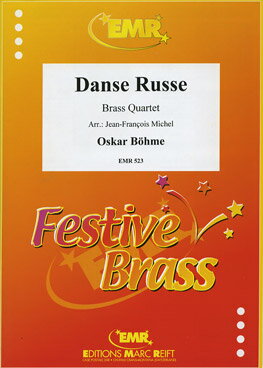 【輸入楽譜】ベーメ, Oskar: ロシアの踊り Op.32/金管四重奏用編曲/ミシェル編