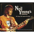 【輸入盤】 Neil Young's Jukebox: The Songs That Inspired The Man