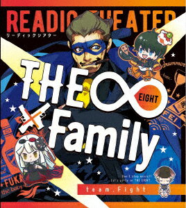 リーディックシアター THE∞×Family team.Fight【Blu-ray】