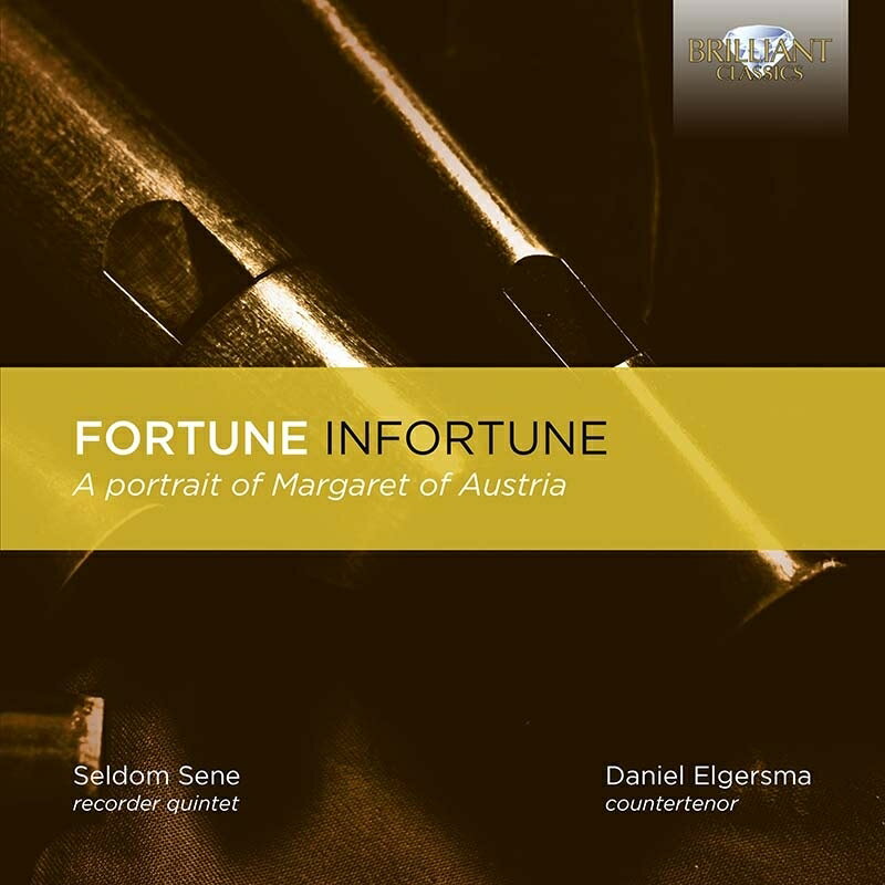 Medieval Classical発売日：2023年11月10日 Fortune Infortune ー A Portrait of Margaret of Austria : Seldom Sene recorder quintet, Daniel Elgersma(CT) JAN：5028421965130 BRL96513 Brilliant Classics * CD クラシック 古楽・バロック音楽 輸入盤