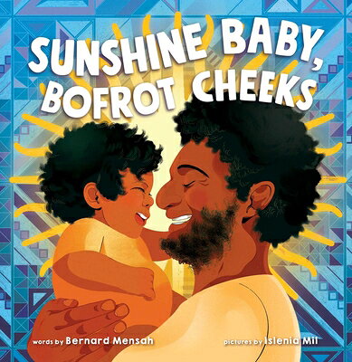 Sunshine Baby, Bofrot Cheeks SUNSHINE BABY BOFROT CHEEKS 