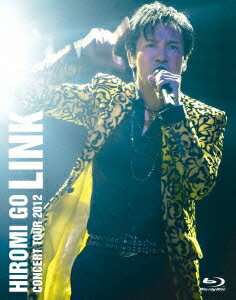 HIROMI GO CONCERT TOUR 2012 “LINK”【初回生産限定盤】【Blu-ray】 [ 郷ひろみ ]