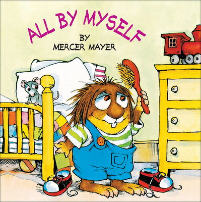 All by Myself ALL BY MYSELF （Golden Look-Look Books） [ Mercer Mayer ]