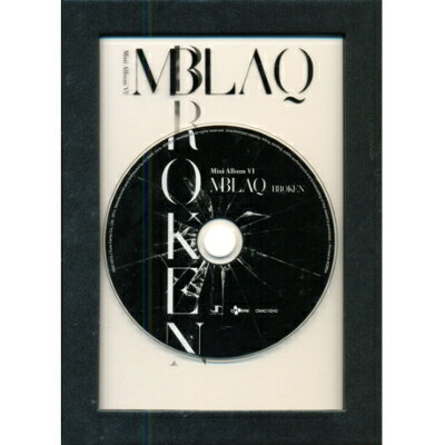 【輸入盤】6th Mini Album: Broken [ MBLAQ ]