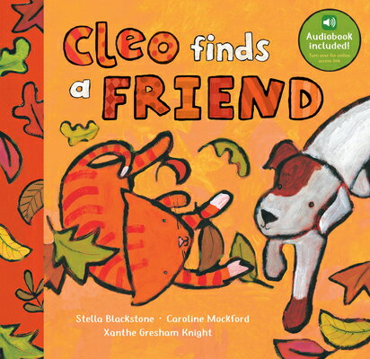 Cleo Finds a Friend CLEO FINDS A FRIEND-BOARD （Cleo the Cat） [ Stella Blackstone ]