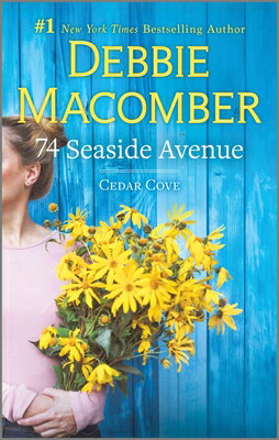 74 Seaside Avenue 74 SEASIDE AVENUE R/E Cedar Cove [ Debbie Macomber ]