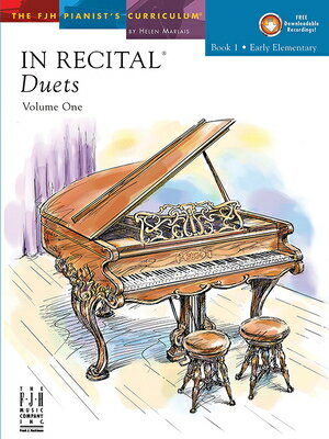 In Recital(r) Duets, Vol 1 Bk 1 IN RECITAL(R) DUETS VOL 1 BK 1 （The Fjh Pianist's Curriculum） 