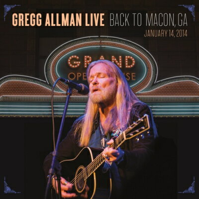 【輸入盤】Gregg Allman Live: Back To Macon, Ga