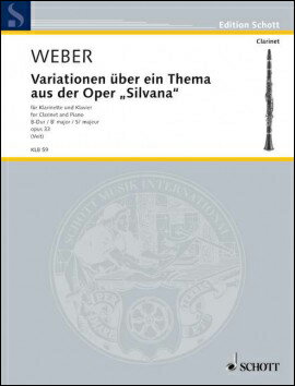 【輸入楽譜】ウェーバー, Carl Maria von: オペラ「シルヴァーナ」の主題による変奏曲 変ロ長調