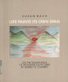 The pioneering work, Life Paints Its Own Span, is a comprehensive exposition of Susan Bach's original approach to the physical and psychospiritual evaluation of spontaneous paintings and drawings by severely ill patients. At the same time, this work is a moving record of Susan Bach's own journey of discovery.