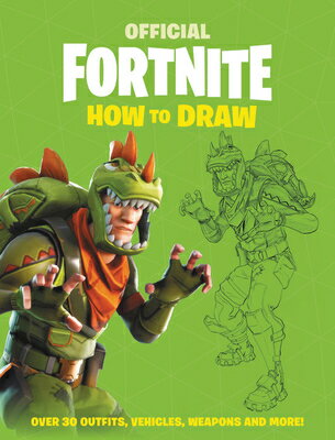 Fortnite Official : How to Draw FORTNITE OFFICIAL HT DRAW Official Fortnite Books Epic Games 