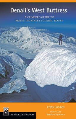 Denali's West Buttress: A Climber's Guide