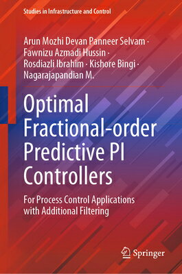 Optimal Fractional-Order Predictive Pi Controllers: For Process Control Applications with Additional