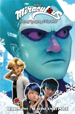 Miraculous: Tales of Ladybug and Cat Noir: Season Two - Skating on Thin Ice MIRACULOUS TALES OF LADYBUG & （Miraculous Tales Ladybug & Cat Noir Tp S2） 