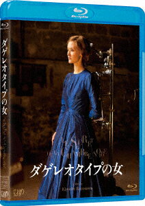 ダゲレオタイプの女【Blu-ray】 [ タハール・ラヒム ]