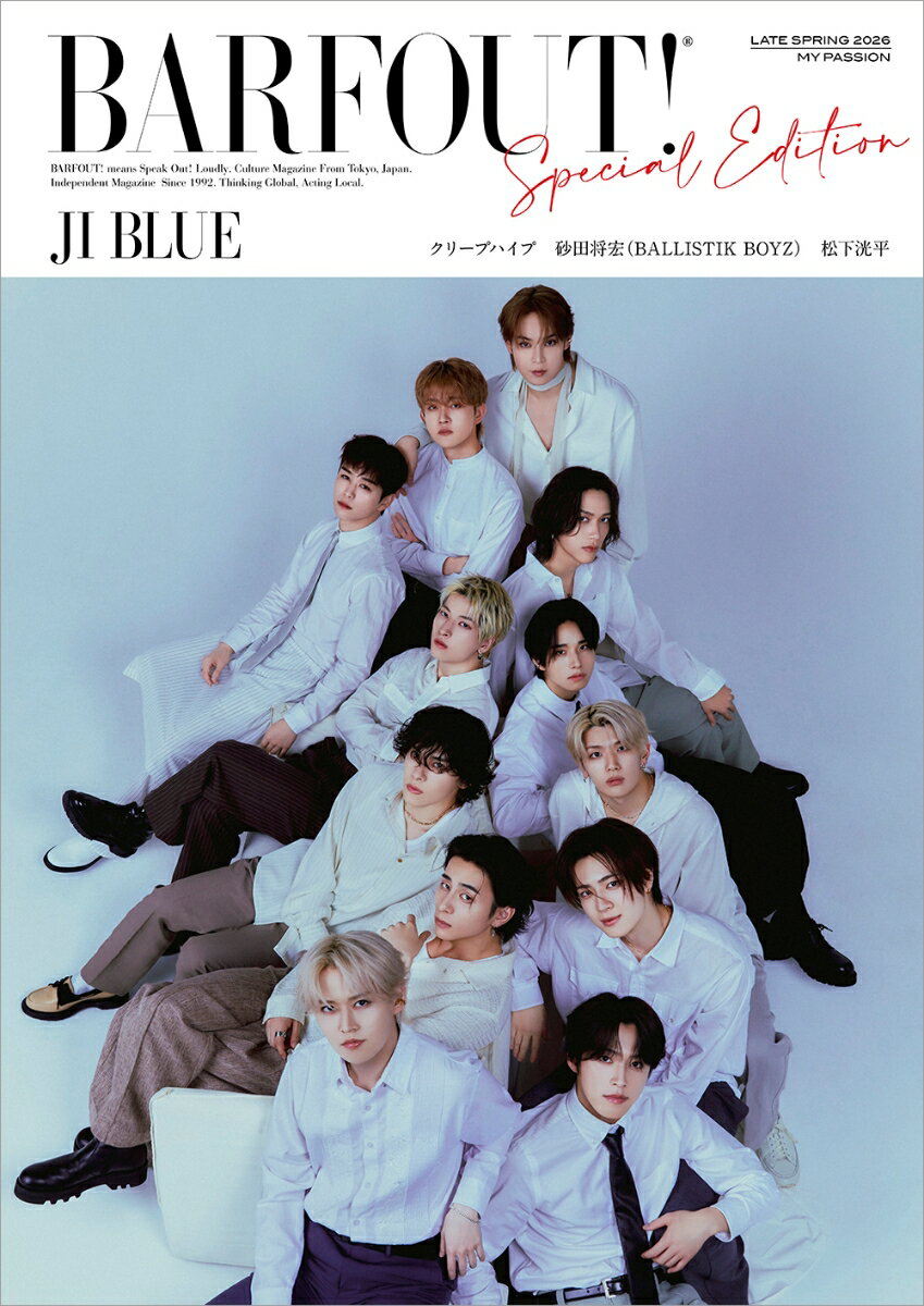 BARFOUT! SPECIAL EDITION LATE SPRING 2026 / MY PASSION　JI BLUE