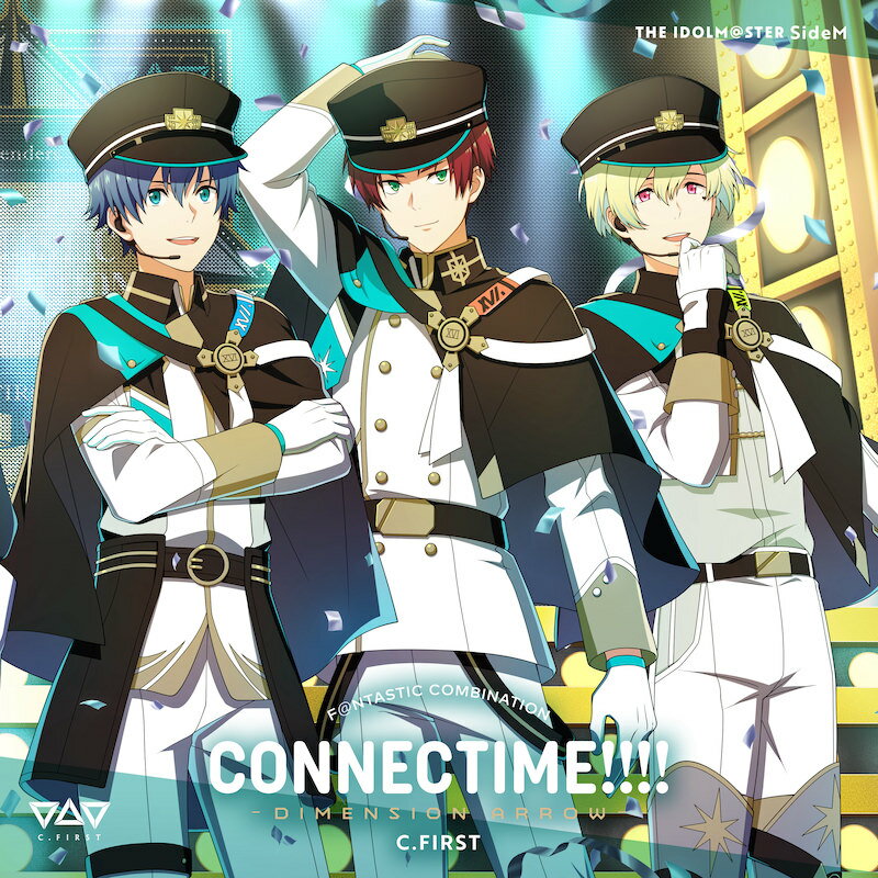 THE IDOLM@STER SideM F@NTASTIC COMBINATION〜CONNECTIME!!!!〜 -DIMENSIONARROW- C.FIRST