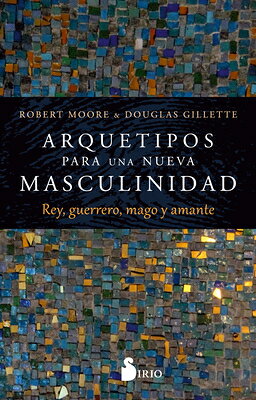 Arquetipos Para Una Nueva Masculinidad SPA-ARQUETIPOS PARA UNA NUEVA 