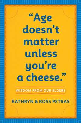 This collection of 350 quotes of wisdom from our elders brings together Albert Einstein's equation for happiness, Colette on the virtues of astonishment, and Julia Child's secret of longetivity: "Red meat and gin." Two color.