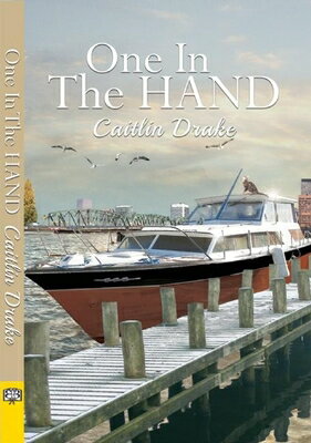 One in the Hand 1 IN THE HAND [ Caitlin Drake ]