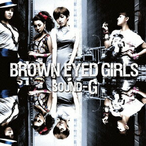 SOUND-G [ Brown Eyed Girls ]