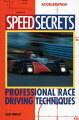 Professional race driver Ross Bentley thoroughly explains the basics of race driving and beyond, including small adjustments that allow a driver to get the most from the car. Whether you're an experienced Indy driver or getting started in Autocross, SPEED SECRETS covers everything you need to know to drive the fast track.